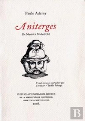 Aniterges : De Martial À Michel Ohl