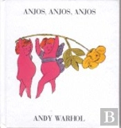 Anjos, Anjos, Anjos