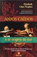 Anjos Caídos e as Origens do Mal