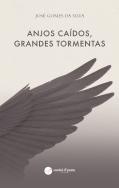 Anjos Caídos, Grandes Tormentas