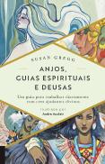 Anjos, Guias Espirituais e Deusas
