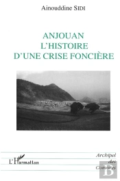 Anjouan L'Histoire D'Une Crise Foncière