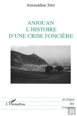 Bertrand.pt - Anjouan L'Histoire D'Une Crise Foncière