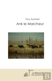 Ank Le Marcheur