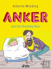 Anker (1) - Anker And The Shouting Man