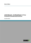 Ankh-Morpork - Grostadttopoi In Terry Pratchetts Scheibenweltromanen