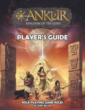 Ankur Kingdom Of The Gods Player'S Guide