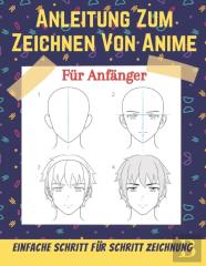 Anleitung Zum Zeichnen Von Anime Fur Anfanger