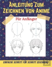Anleitung Zum Zeichnen Von Anime Fur Anfanger