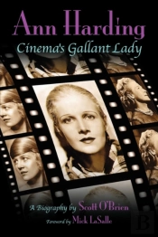 Ann Harding - Cinema'S Gallant Lady