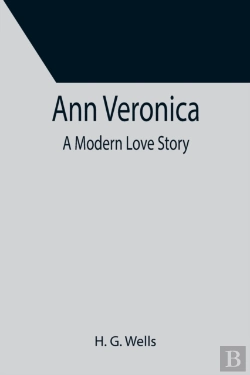 Bertrand.pt - Ann Veronica: A Modern Love Story