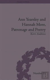 Ann Yearsley And Hannah More, Patronage And Poetry