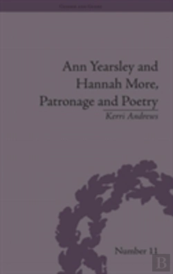 Bertrand.pt - Ann Yearsley And Hannah More, Patronage And Poetry