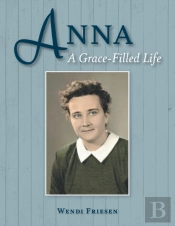 Anna: A Grace Filled Life