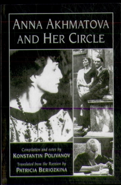 Bertrand.pt - Anna Akhmatova And Her Circle