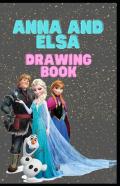 Anna And Elsa Drawing Book