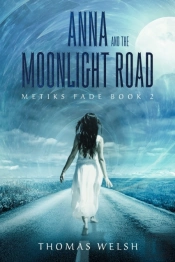 Anna And The Moonlight Road