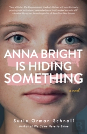Anna Bright Is Hiding Something