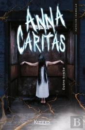 Anna Caritas T.3 ; Outre-Tombe