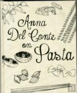 Bertrand.pt - Anna Del Conte On Pasta