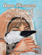 Anna Discovers The Heart Of The Shepherd
