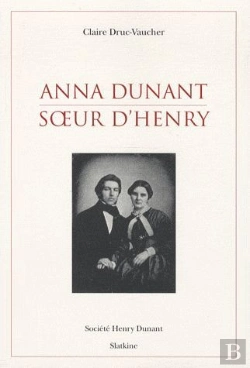 Bertrand.pt - Anna Dunant Soeur D'Henry