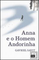 Anna e o Homem Andorinha