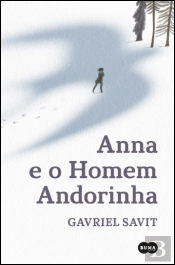 Anna e o Homem Andorinha