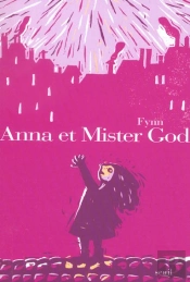 Anna Et Mister God
