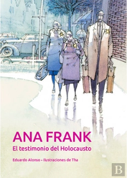 Bertrand.pt - Anna Frank. El Testimoni De L'Holocaust
