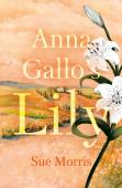 Anna Galloâ€™S Lily
