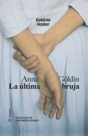 Anna Goldin La Ultima Bruja