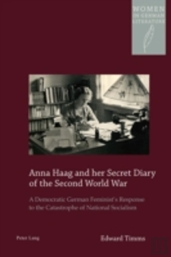 Bertrand.pt - Anna Haag And Her Secret Diary Of The Second World War