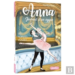 Bertrand.pt - Anna ; Journal D'Un Cygne Tome 4 : Les Pointes Volées
