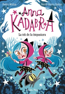 Bertrand.pt - Anna Kadabra 15. La Nit De La Impostora