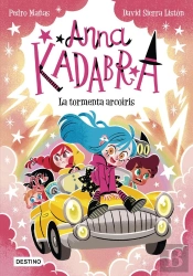 Anna Kadabra 17. La Tormenta Arcoíris