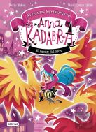 Anna Kadabra Aventuras Legendarias 4 El Rescate Del Fenix