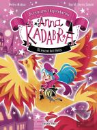Anna Kadabra. Aventures Llegendaries 4. El Rescat Del Fenix