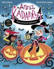 Anna Kadabra. Guía Secreta De Halloween