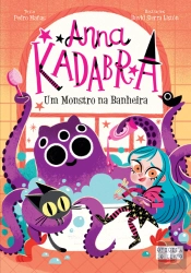 Anna Kadabra - Um Monstro na Banheira