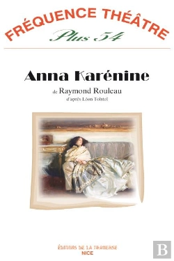 Bertrand.pt - Anna Karénine ; D'Après Léon Tolstoï