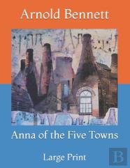Anna Of The Five Towns
