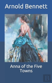 Anna Of The Five Towns