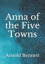 Anna Of The Five Towns