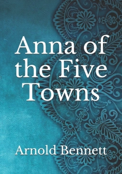 Bertrand.pt - Anna Of The Five Towns