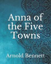 Anna Of The Five Towns