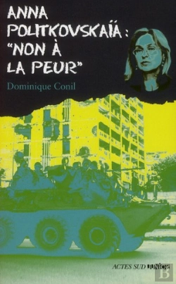 Bertrand.pt - Anna Politkovskaïa : Non A La Peur !