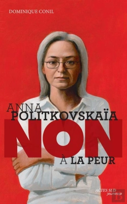 Bertrand.pt - Anna Politkovskaïa : Non À La Peur