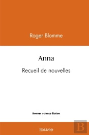 Anna : Recueil De Nouvelles