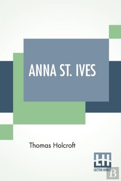 Bertrand.pt - Anna St. Ives: A Novel  Complete Edition